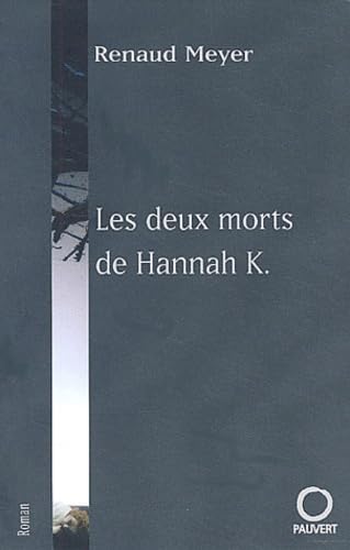 Les Deux Morts d'Hannah K 9782720214998