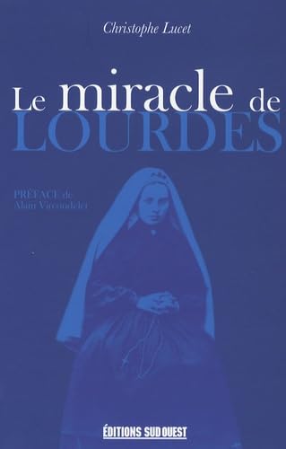 Le miracle de Lourdes 9782879018386