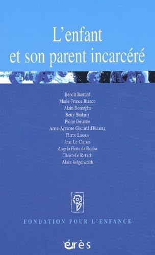 L'Enfant Et Son Parent Incarcere 9782749201252