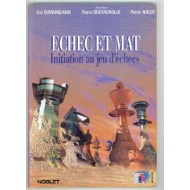 Echec et mat initiation au jeu 3126170004598