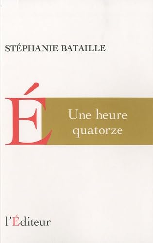 Une Heure Quatorze 9782362010026