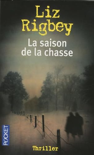 SAISON DE LA CHASSE 9782266183154