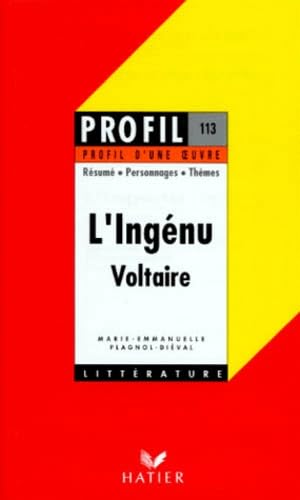Profil d'une oeuvre : L'Ingénu, Voltaire 9782218038808