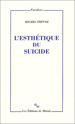 L'esthétique du suicide 9782707318527