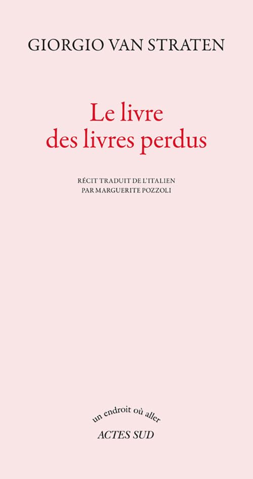 Le livre des livres perdus 9782330075699