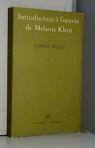 Introduction à l'oeuvre de Melanie Klein 9782130444688