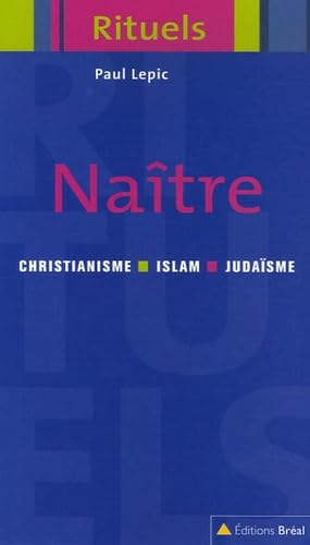 Naître - Collection rituels 9782749504117