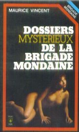 Dossiers mystérieux de la brigade mondaine 9782266009027