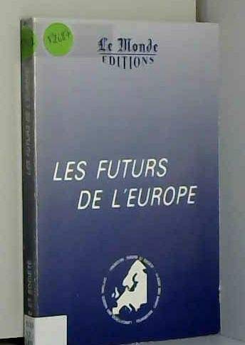 Les Futurs de l'Europe 9782878990140