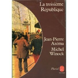La III République : 1870-1940 (Le Livre de poche) 9782253020752
