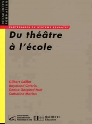 Du théâtre à l'école 9782011703750