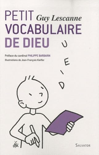 Petit vocabulaire de Dieu 9782706707445