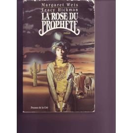 La rose du prophète / roman 9782258032460