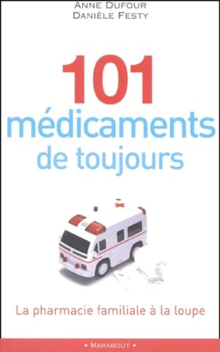 101 médicaments de toujours 9782501037013