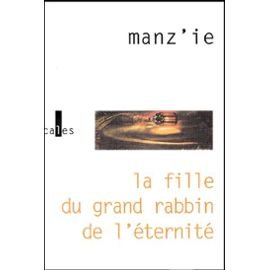 La fille du grand rabbin de l'éternité 9782843350429