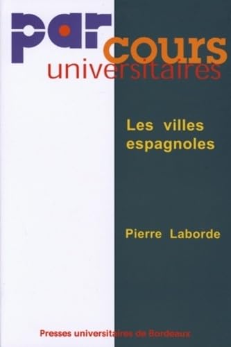 Les villes espagnoles 9782867813665
