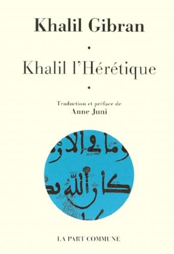Khalil, l'hérétique 9782844180094