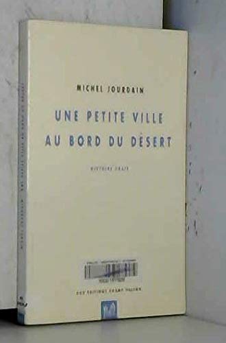 Une petite ville au bord du désert 9782876733329