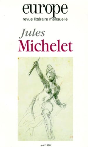 Jules Michelet, numéro 829-1998 Nouveaux regards 9782910814304