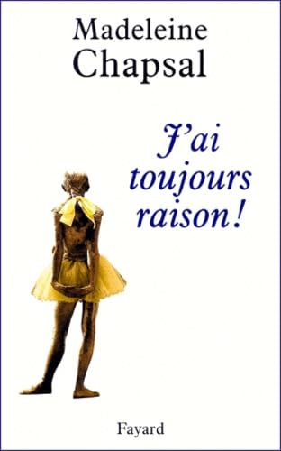 J'ai toujours raison 9782213607498