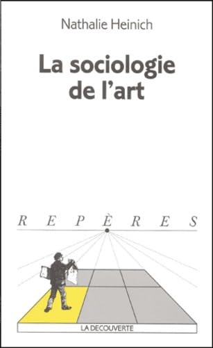 La Sociologie de l'art 9782707135629