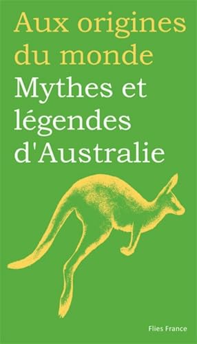 Mythes et légendes d'Australie 9782910272968