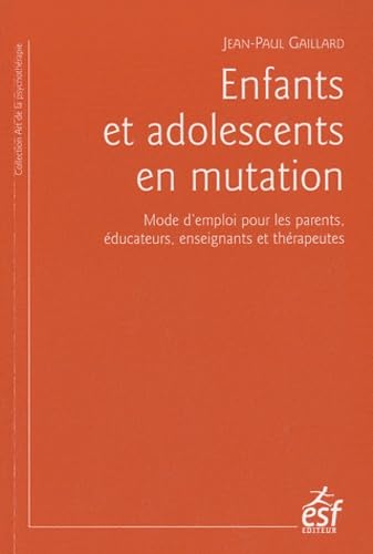 Enfants et adolescents en mutation 9782710122234
