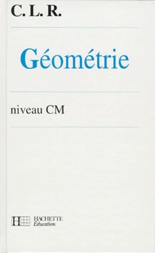 Géométrie niveau CM, livre de l'élève 9782010205743
