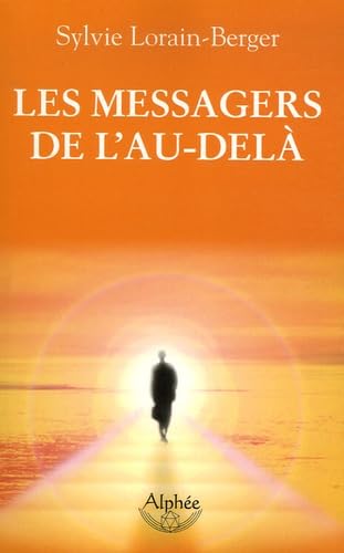 Les messagers de l'au-delà 9782753801745