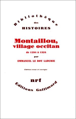 MONTAILLOU, VILAGE OCCITAN DE 1294 A 1324. 