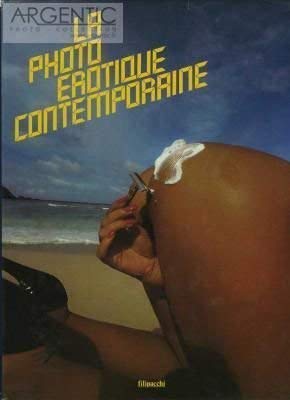 La Photo érotique contemporaine 9782850185076
