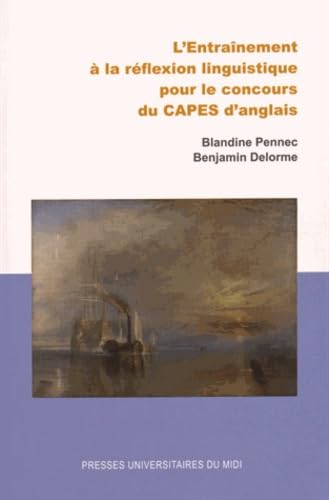 Entrainement à la reflexion linguistique pourle concours du capes d'anglais 9782810703692