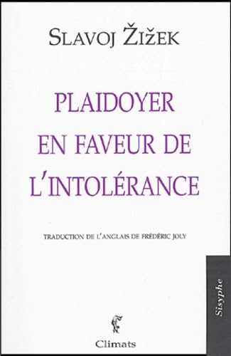 Plaidoyer en faveur de l'intolerance 9782841582648