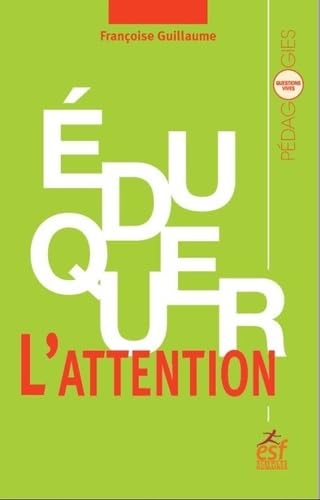 Éduquer l'attention 9782710137061