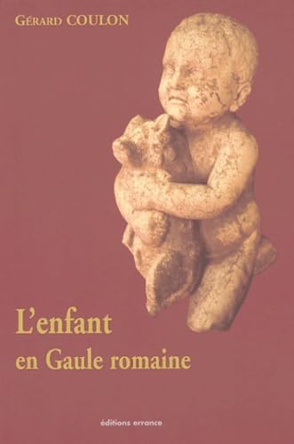 L'Enfant en Gaule romaine 9782877722841