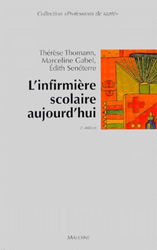 L'Infirmière scolaire aujourd'hui 9782224026851