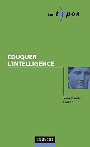 Éduquer l'intelligence 9782100035700