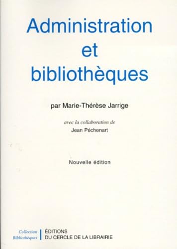 Administration et bibliothèques. Préparation aux concours de l'administration 9782765406341