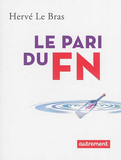 Le Pari du FN 9782746741263