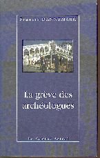 La Grêve des archéologues 9782859203368