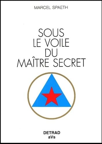 Sous le voile du maître secret 9782905319340