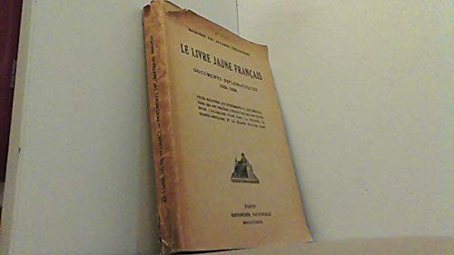 Le livre jaune français, documents diplomatiques 1938-1939 