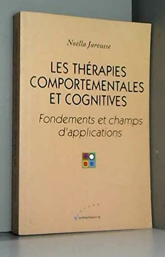 Les thérapies comportementales et cognitives 9782868985385