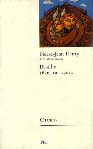 Bastille. Rever Un Opera 9782259021340