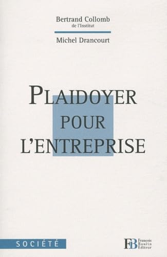 Plaidoyer pour l'entreprise 9782849412077