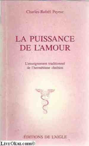 PUISSANCE DE L'AMOUR 9782921222051