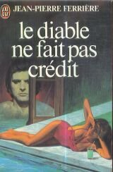 Diable ne fait pas credit ** (Le) 9782277213390