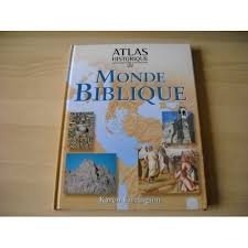 Atlas historique du monde biblique 9782743453336