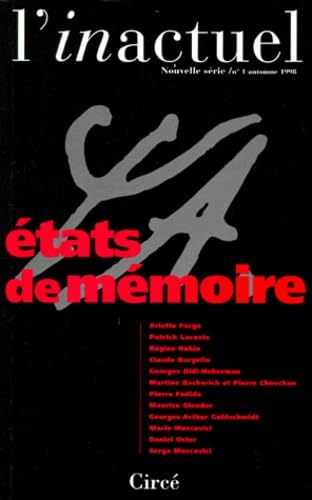 Revue l'inactuel 1 - Etats de mémoire 9782842420659