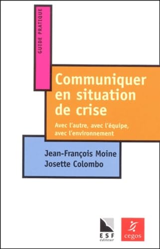 Communication en situation de crise 9782710115625